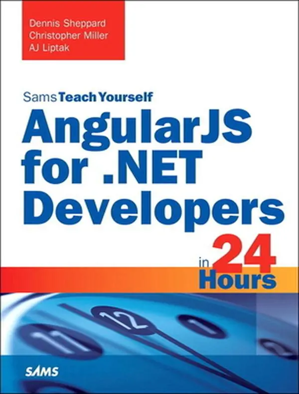 USED-Angularjs for .Net Developers in 24 Hours, Sams Teach Yourself by Sheppard, Dennis (Paperback)