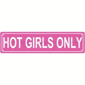 ACOO "HOT GIRLS ONLY" Vintage Aluminum Metal Tin Sign - 4x16 Inch Retro Wall Decor for Home, Bar, Cafe, Garage, Bathroom, Farmhouse, Garden, Porch & Patio - No Electricity Needed, Metal Wall Decor, Garage Signage, Easy Hang Feature, Home Decoration, Nosta
