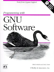 USED-Programming with GNU Software: Tools from Cygnus Support [With CDROM] by Oram, Andy (Paperback)
