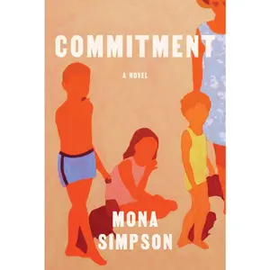 USED Book - Commitment by Simpson, Mona (Hardcover) - english