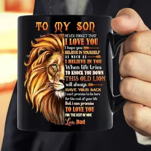 Lion To My Son Coffee Mug Never Forget I Love You Son Best Presents 11OZ BLACK MUG