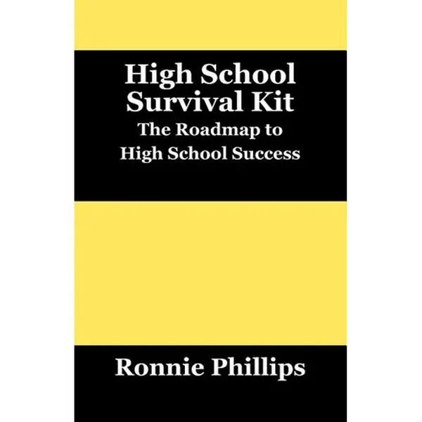 Survival Kit for High School Students: Practical Approaches to High School Success - Paperback