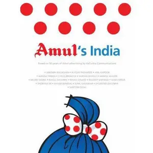 USED-Amul's India: Based on 50 Years of Amul Advertising by Dacuncha Communication by Gujarat Co-Operative Milk Marketing Fede (Hardcover)