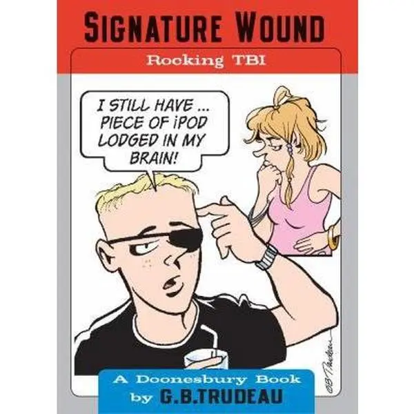 USED Book - Signature Wound: Rocking Tbi Volume 32 by Trudeau, G. B. (Paperback) - english