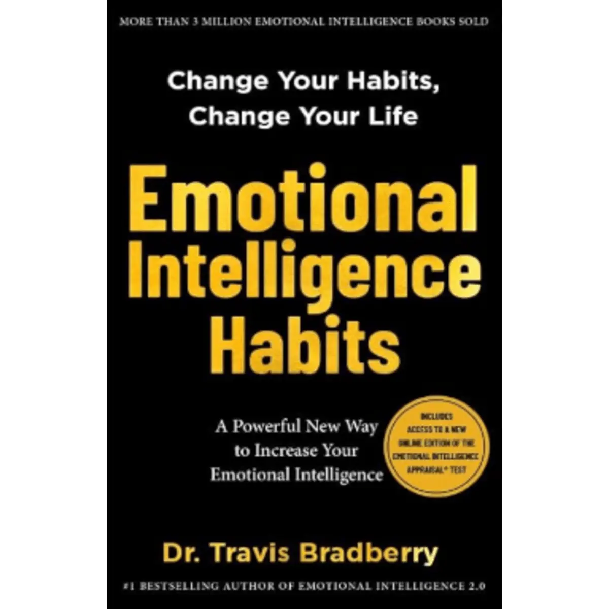 Emotional Intelligence Habits - Travis Bradberry - Hardcover Empowerment Empathy Relationships Psychology