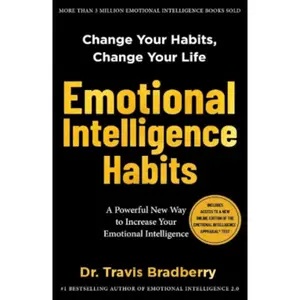 Emotional Intelligence Habits - Travis Bradberry - Hardcover Empowerment Empathy