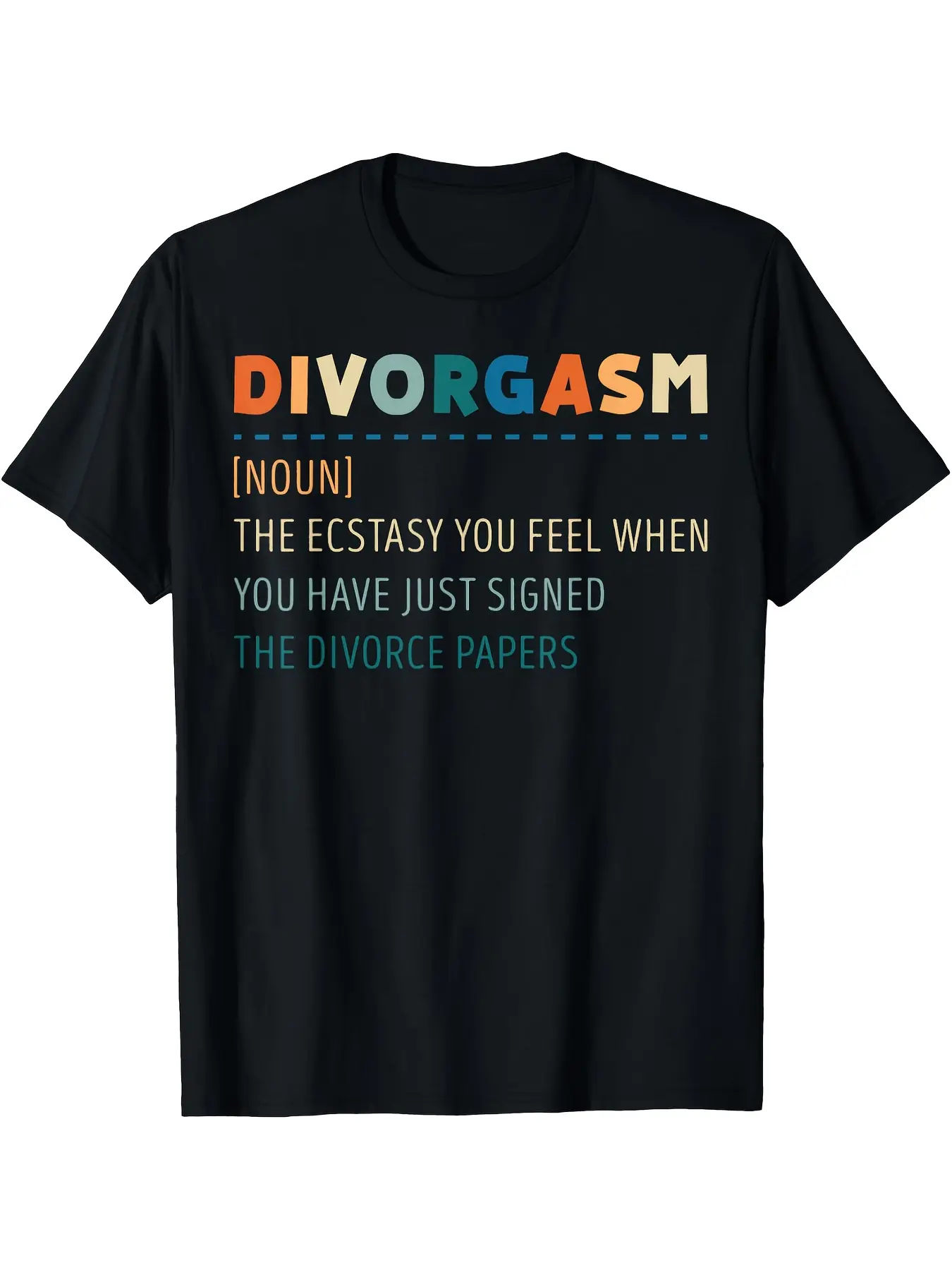 Divorgasm Definition T-Shirt - Funny Divorce Humor  unisex soft cotton short sleeve t shirt, vintage graphic casual tee for men women teens, perfect birthday holiday gift for camping travel gym daily street  wear