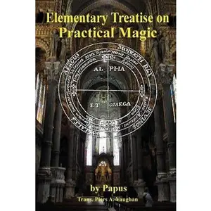 Elementary Treatise on Practical Magic