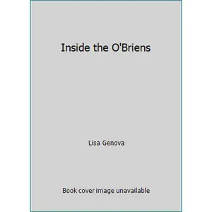 USED-Inside the O'Briens by Lisa Genova (Unknown)