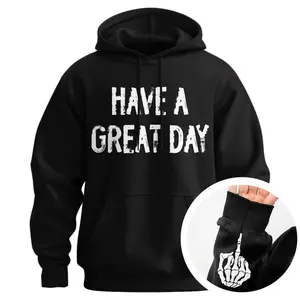 Have a Great Day Middle Finger Skeleton Hoodie (Distressed Design)
