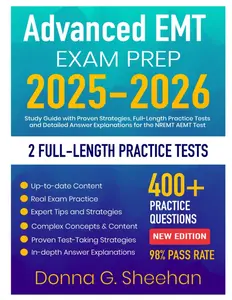 Advanced EMT Exam Prep 2025-2026: Study Guide with Proven Strategies, Full-Length Practice Tests and Detailed Answer Explanations for the NREMT AEMT Testundefined
