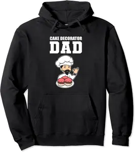 Cake Decorator Dad Talented Dad Pullover Hoodie - Janessaho Shop 84B0BKHBH5RV