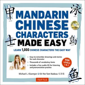 USED-Mandarin Chinese Characters Made Easy: (Hsk Levels 1-3) Learn 1,000 Chinese Characters the Easy Way (Includes Audio CD) [With CD (Audio)] by Kluemper, Michael L. (Paperback)