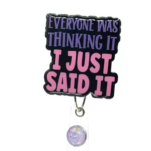 I Just Said It Badge Reel - Retractable Swivel Alligator Clip for 2" Badge Reels, Eye-Catching Design with Bold Statement "I Just Said It"