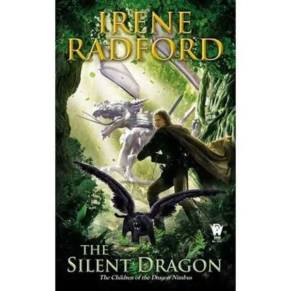 USED-The Silent Dragon: Children of the Dragon Nimbus #1 by Radford, Irene (Mass Market Paperback)