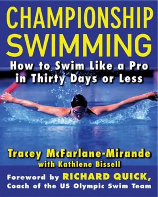 USED Book - Championship Swimming: How to Improve Your Technique and Swim Faster in 30 Days or Less by McFarlane-Mirande, Tracey (Paperback) - english