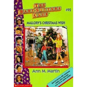 USED-Mallory's Christmas Wish (The Baby-Sitters Club, No. 92) by Ann M. Martin (Paperback)