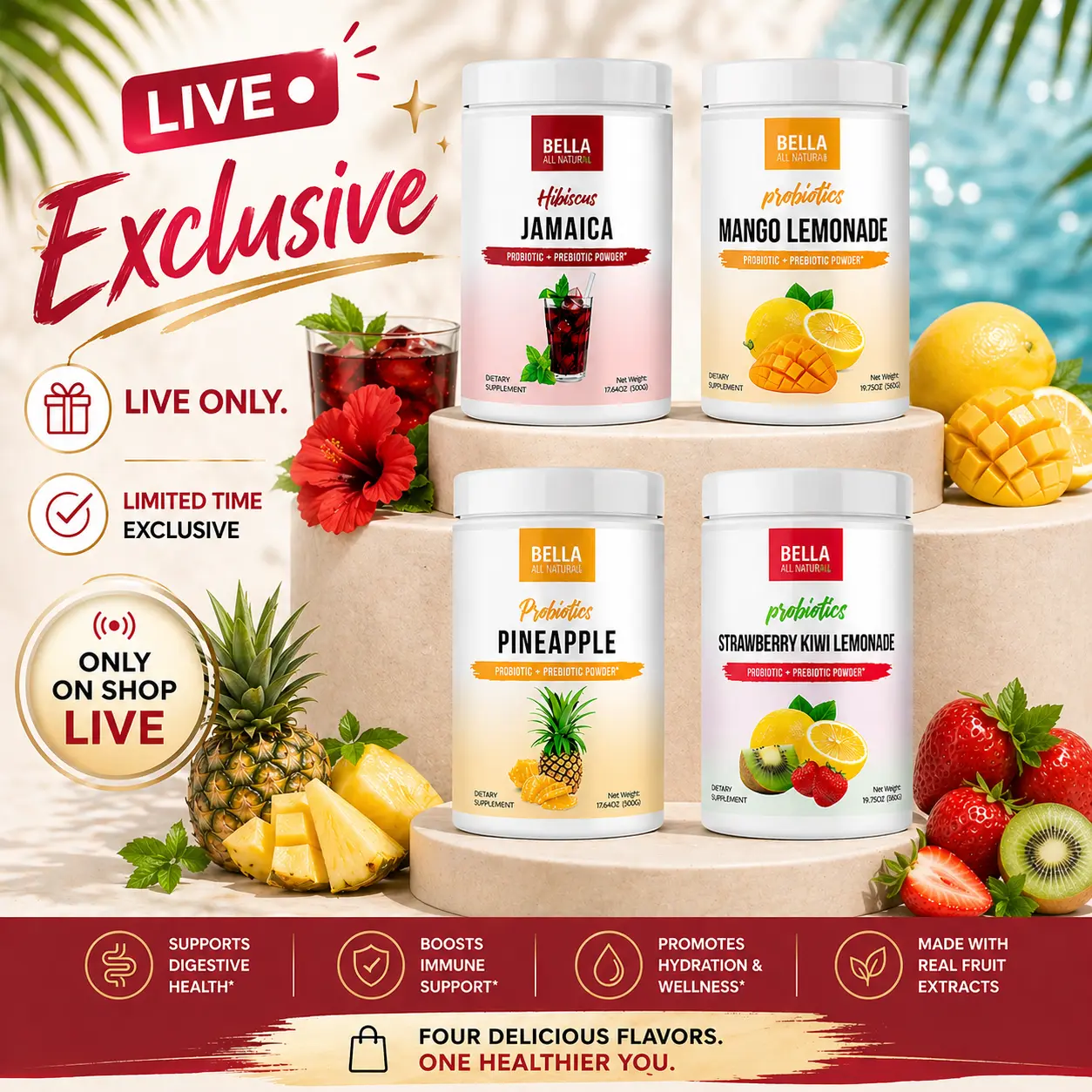 Bella All Natural Summer Ready Probiotics Bundle: Jamaica + Mango Lemonade + Pineapple + Strawberry Kiwi