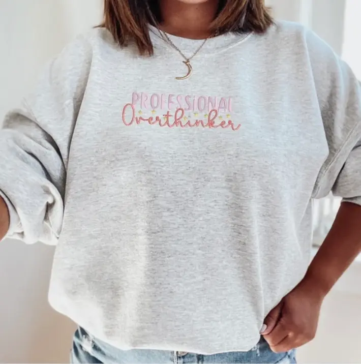 Professional overthinker embroidered sweatshirt, minimalist sweatshirt, embroidered clothing, gifts for her, funny quotes