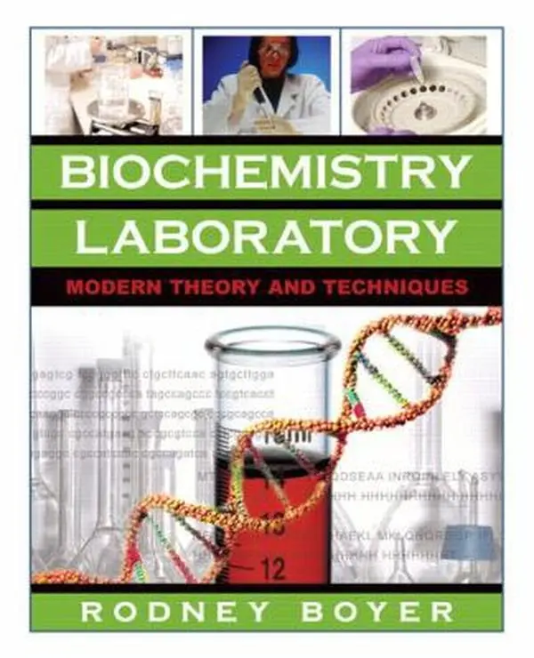 USED-Biochemistry Laboratory: Modern Theory and Techniques by Rodney F. Boyer (Paperback)