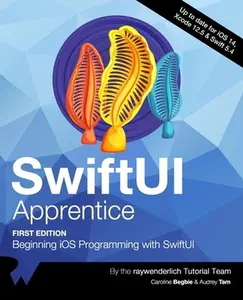 USED-SwiftUI Apprentice (First Edition): Beginning iOS Programming with SwiftUI by Tam, Audrey (Paperback)
