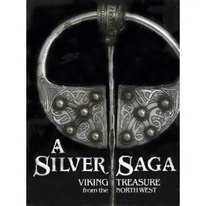 USED-A Silver Saga Viking Treasure from the Northwest by Fiona A. Philpott (Paperback)