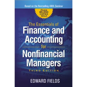 The Essentials of Finance and Accounting for Nonfinancial Managers by Edward Fields [Paperback Book]