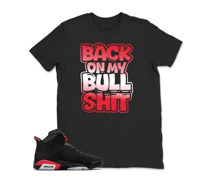 Jordan 6 Reverse Infrared Matching Sneaker Tee Shirt Black - Sweatshirt - Hoodie , Jordan 6 Reverse Infrared Sneaker Match Shirt