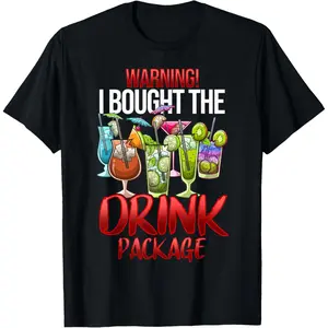 Warning I Bought The Drink Package Shirt Funny Cruise T-Shirt