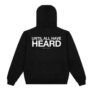 Until All Have Heard® Black Hoodie