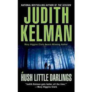 USED-Hush Little Darlings by Judith Kelman (Unknown)