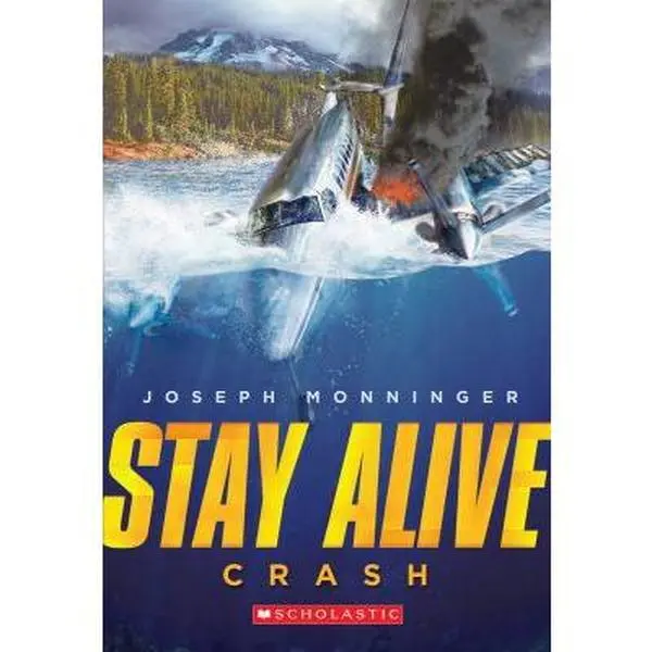USED-Stay Alive #1: Crash by Monninger, Joseph (Paperback)