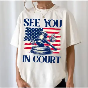 See You in Court T-Shirt, Governor Janet Mills Maine Shirt, Janet Mills Support Tee, Anti-Trump Gift