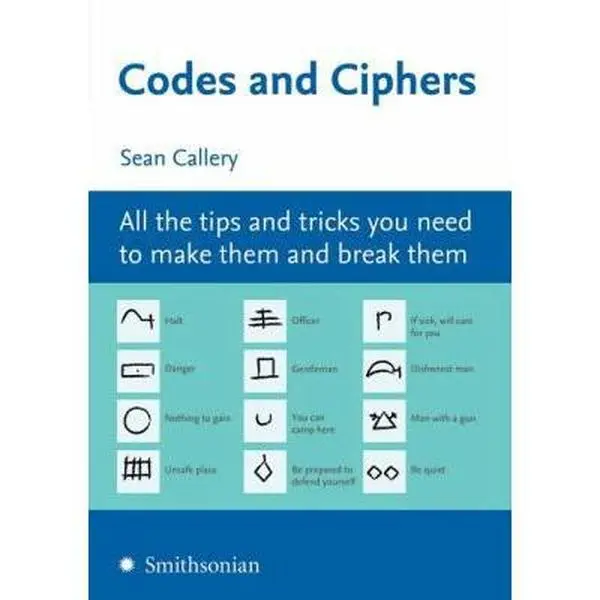 USED Book - Codes and Ciphers by Sean Callery (Paperback) - english