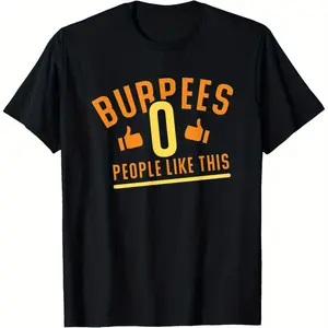 Fun Burpees Printed 100% Cotton T-Shirt for Fitness Enthusiasts Unisex