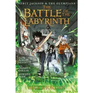 Percy Jackson and the Olympians: Battle of the Labyrinth: The Graphic Novel, The-Percy Jackson and the Olympians -- Rick Riordan, Paperback
