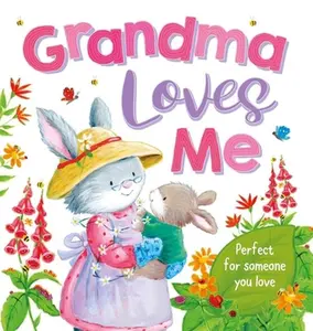 USED-Grandma Loves Me: Padded Board Book by Igloobooks (Board book)