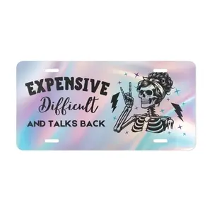 Expensive Difficult and Talks Back License Plate, Car Accessories, Vanity Plate - Lightweight Aluminum, Pre-Drilled holes, Easy Installation