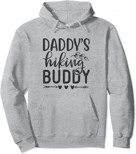 Daddy's Hiking Buddy - Camping Backpacking Family Adventure Pullover Hoodie - Gabriellef Shop 36B0D3ZMJ1SX