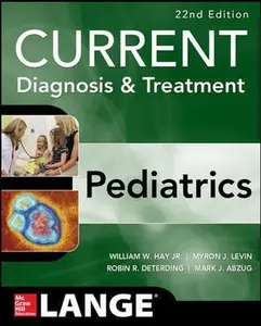 USED-Current Diagnosis & Treatment Pediatrics by William Hay (Paperback)