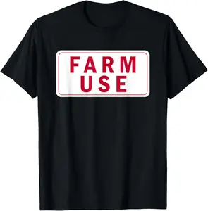 100% Cotton Farm Use (license plate) T-Shirt