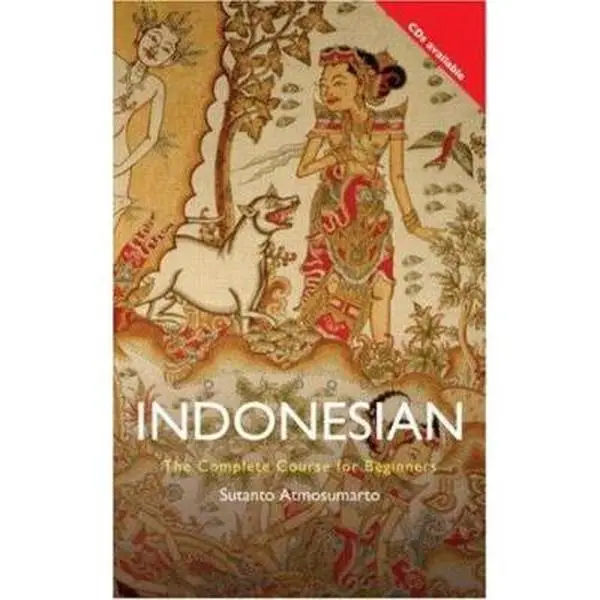 USED-Colloquial Indonesian: The Complete Course for Beginners (Colloquial Series) by Sutanto Atmosumarto (Paperback)