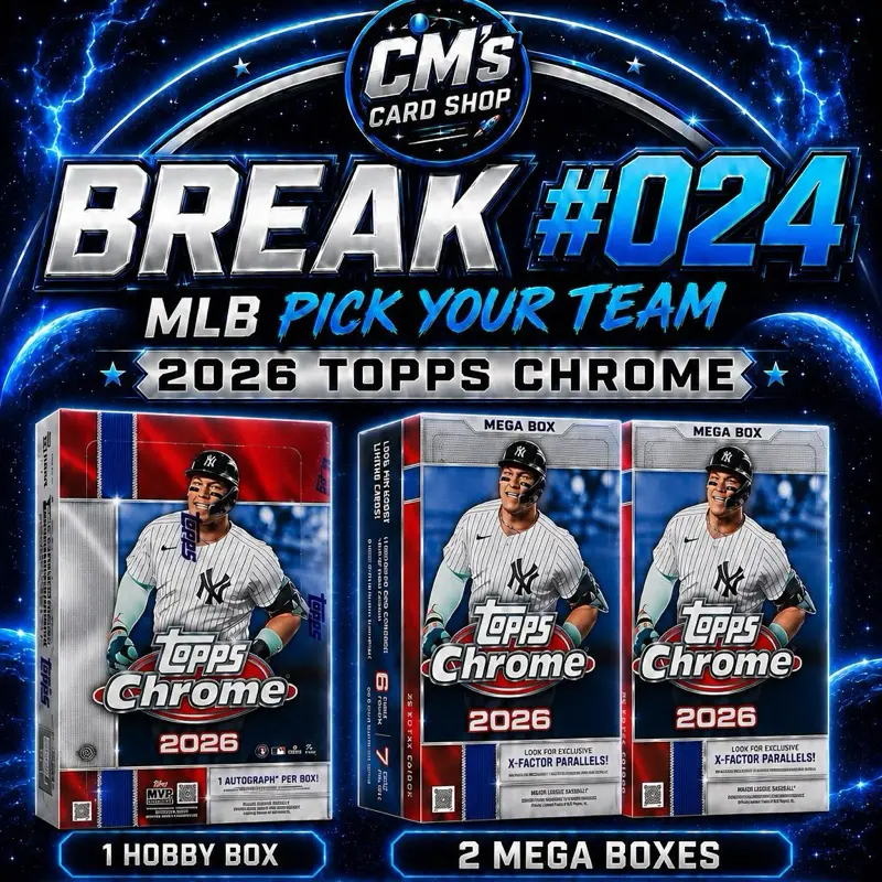 BREAK #024 - PYT 3 BOX BREAK - 2026 Topps Chrome Major League Baseball - 1x Hobby Box & 2x Mega Boxes