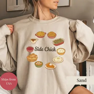 Side Chick Shirt: Funny Thanksgiving Tee | Friendsgiving T-Shirt