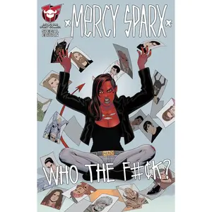 Mercy Sparx: Who the F#¢k!?