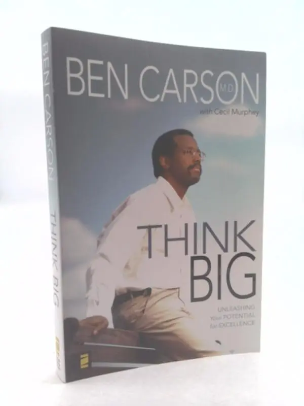 USED-Think Big: Unleashing Your Potential for Excellence by Ben Carson  M.D. (Paperback)