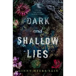USED-Dark and Shallow Lies by Sain, Ginny Myers (Hardcover)