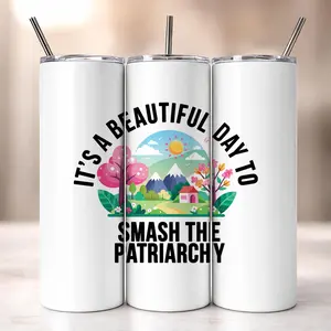 Smash the Patriarchy tumbler 20oz tumbler feminist protest gear
