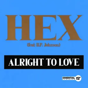 Hex - Alright to Love  [CD5 MAXI-SINGLE]