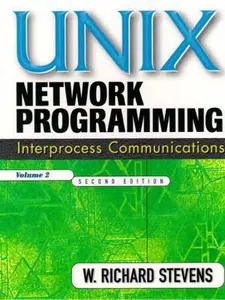 USED-UNIX Network Programming, Volume 2: Interprocess Communications, Second Edition by W. Richard Stevens (Hardcover)